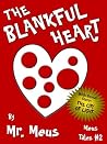 The Blankful Heart