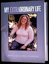 My Extraordinary Life by Monica Sucha Vickers My Extraordinary Life by Monica Sucha Vickers