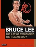 Bruce Lee The Art of Expressing the Human Body (Orphans' Home Cycle)
