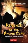 Revenge of the Akuma Clan by Benjamin    Martin