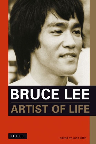 Bruce Lee: Artist of Life (Paperback)