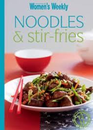 The australian women's weekly: Noodles & stir-fries (Paperback)