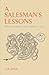 A Salesman's Lessons by C.R. Jena