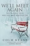 We'll Meet Again:...