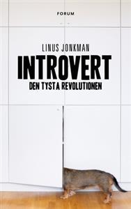 Introvert: Den tysta revolutionen (Hardcover)