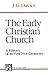 The Early Christian Church: A History of Its First Five Centuries (Twin Brooks Series)