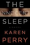 The Innocent Sleep by Karen Perry