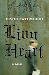 Lion Heart by Justin Cartwright