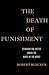 The Death of Punishment: Se...
