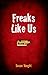 Freaks Like Us