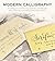 Modern Calligraphy: Everyth...