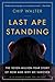 Last Ape Standing by Chip Walter Last Ape Standing by Chip Walter