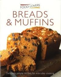 Food lovers: Breads & Muffins