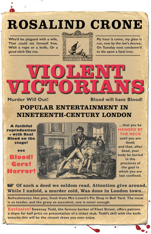 Violent Victorians: Popular entertainment in nineteenth-century London
