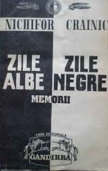 Zile albe, zile negre (Memorii) (Romanian Edition)