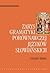 Zarys gramatyki porównawczej języków słowiańskich