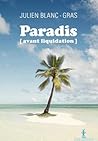 Paradis by Julien Blanc-Gras