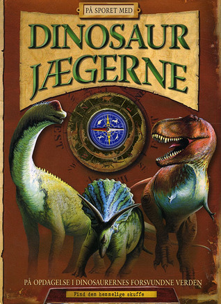 På sporet med dinosaurjægerne (Hardcover)
