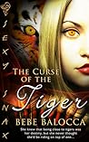 The Curse of the Tiger