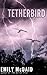 Tetherbird