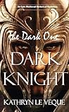 The Dark One by Kathryn Le Veque