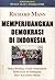 Memperjuangkan Demokrasi di Indonesia