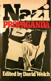 Nazi Propaganda: The Power and the Limitations (Hardcover)