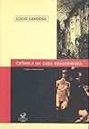 Crônica da casa a...