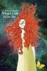 When I Look to the Sky by Barbara S. Stewart When I Look to the Sky by Barbara S. Stewart