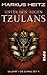 Unter den Augen Tzulans (Ulldart - Die Dunkle Zeit, #4)