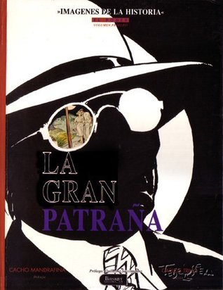 Portada de La gran patraña, de Carlos Trillo