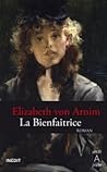 La Bienfaitrice by Elizabeth von Arnim