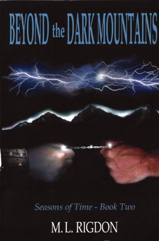 Beyond the Dark Mountains (Seasons of Time, #2)