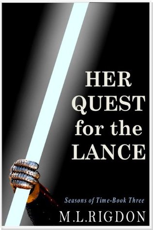 Her Quest for the Lance (Seasons of Time, #3)