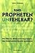 Sind Propheten Unfehlbar ? by Alden L. Thompson