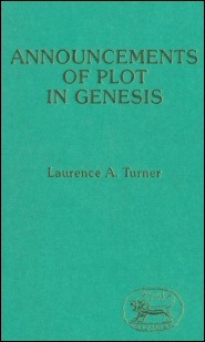 Announcements of Plot in Genesis (Journal for the Study of the Old Testament)