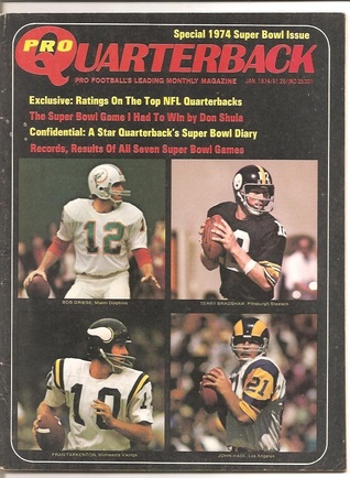1974 Pro Quarterback Magazine Super Bowl Issue Bob Griese, Terry Bradshaw, Fran Tarkenton and John Hadl on cover