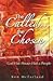 The Called... The Chosen: God Has Always Had A People