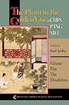 The Plum in the Golden Vase or, Chin P'ing Mei: Volume Five: The Dissolution