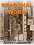Seasonal Work