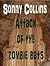 Attack of the Zombie Bats by Sonny Collins