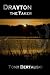 Drayton, the Taker by Tony Bertauski Drayton, the Taker by Tony Bertauski