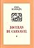 Locuras de carnaval by Pío Baroja Locuras de carnaval by Pío Baroja