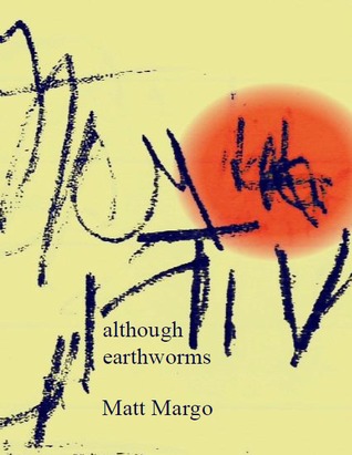 although earthworms (ebook)