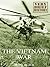The Vietnam War: A Very Bri...