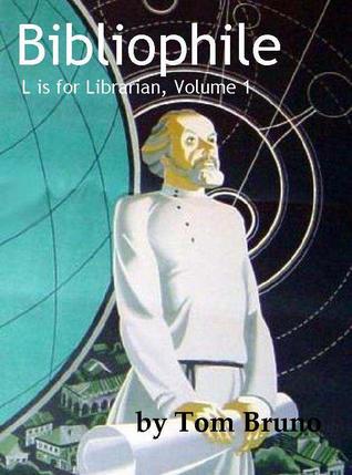 Bibliophile (L is for Librarian, #1)