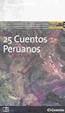 25 Cuentos Peruanos 25 Cuentos Peruanos