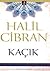Kaçık by Kahlil Gibran