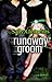 Runaway Groom (The Logan Se...