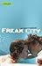 Freak City by Kathrin Schrocke Freak City by Kathrin Schrocke